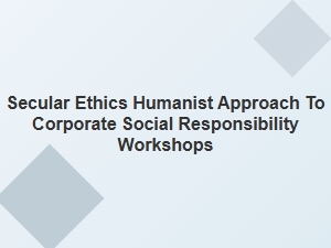 Secular Ethics in Corporate Social Responsibility